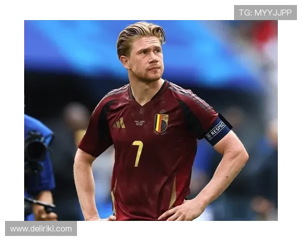 德布劳内国家队大赛关键战表现分析